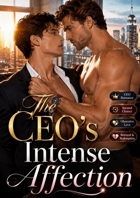 The CEO’s Intense Affection